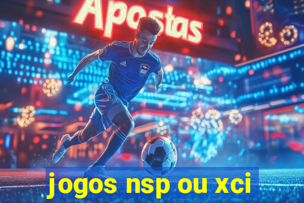 jogos nsp ou xci